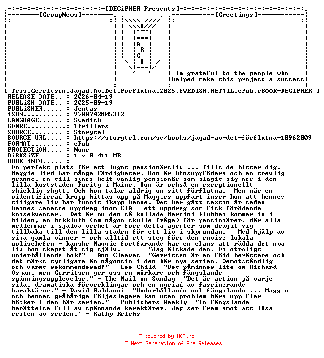 NFO for the release Tess.Gerritsen.Jagad.Av.Det.Forflutna.2025.SWEDiSH.RETAiL.ePub.eBOOK-DECiPHER by DECiPHER