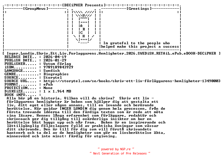 NFO for the release Inger.Lundin.Skriv.Ett.Liv.Forlaggarens.Hemligheter.2026.SWEDiSH.RETAiL.ePub.eBOOK-DECiPHER by DECiPHER