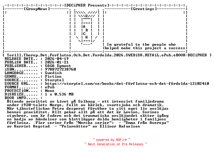 NFO for the release Torill.Thorup.Det.Forflutna.Och.Det.Fordolda.2026.SWEDiSH.RETAiL.ePub.eBOOK-DECiPHER by DECiPHER