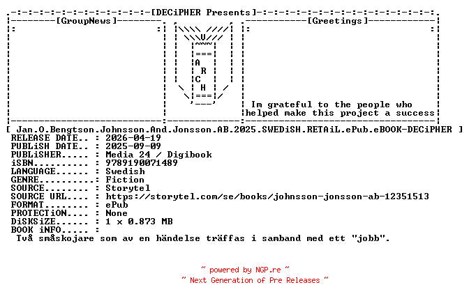 NFO for the release Jan.O.Bengtson.Johnsson.And.Jonsson.AB.2025.SWEDiSH.RETAiL.ePub.eBOOK-DECiPHER by DECiPHER