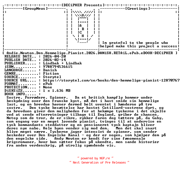 NFO for the release Andie.Newton.Den.Hemmelige.Pianist.2026.DANiSH.RETAiL.ePub.eBOOK-DECiPHER by DECiPHER