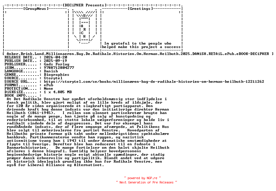 NFO for the release Anker.Brink.Lund.Millionaeren.Bag.De.Radikale.Historien.Om.Herman.Heilbuth.2025.DANiSH.RETAiL.ePub.eBOOK-DECiPHER by DECiPHER