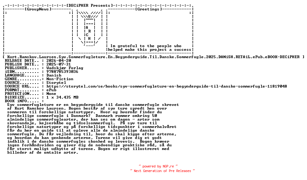NFO for the release Kurt.Ramskov.Laursen.Syv.Sommerfugleture.En.Begynderguide.Til.Danske.Sommerfugle.2025.DANiSH.RETAiL.ePub.eBOOK-DECiPHER by DECiPHER
