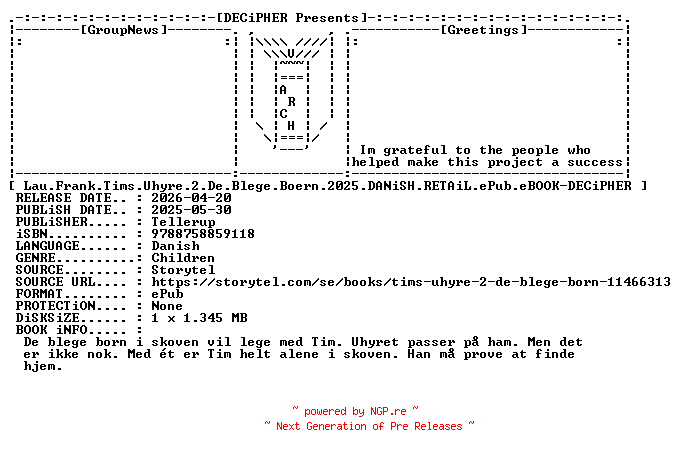 NFO for the release Lau.Frank.Tims.Uhyre.2.De.Blege.Boern.2025.DANiSH.RETAiL.ePub.eBOOK-DECiPHER by DECiPHER