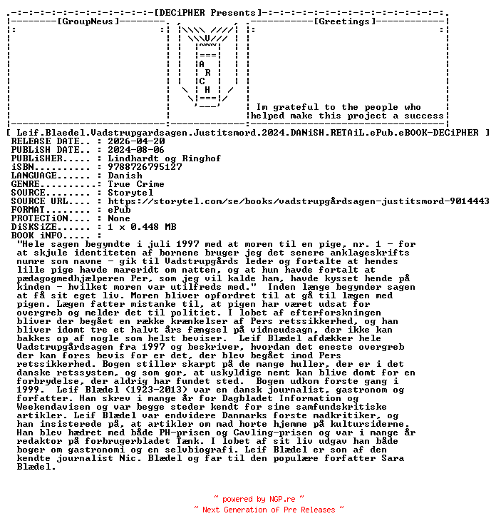 NFO for the release Leif.Blaedel.Vadstrupgardsagen.Justitsmord.2024.DANiSH.RETAiL.ePub.eBOOK-DECiPHER by DECiPHER