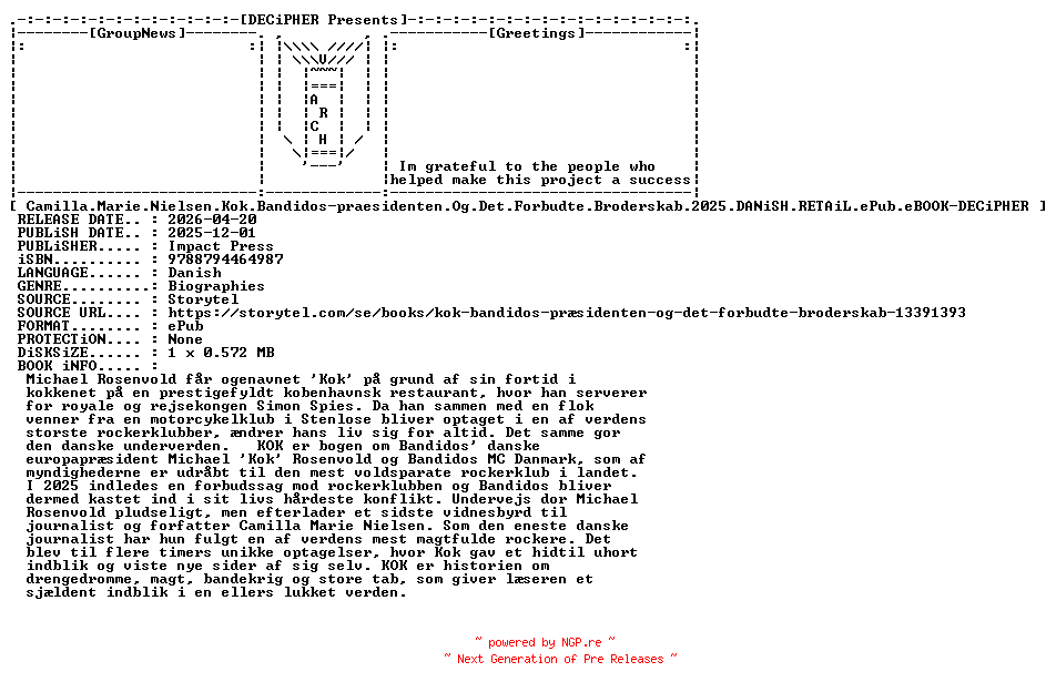 NFO for the release Camilla.Marie.Nielsen.Kok.Bandidos-praesidenten.Og.Det.Forbudte.Broderskab.2025.DANiSH.RETAiL.ePub.eBOOK-DECiPHER by DECiPHER