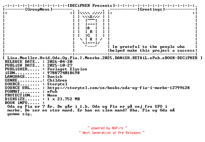 NFO for the release Lina.Moeller.Hvid.Oda.Og.Fia.I.Moerke.2025.DANiSH.RETAiL.ePub.eBOOK-DECiPHER by DECiPHER