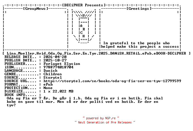 NFO for the release Lina.Moeller.Hvid.Oda.Og.Fia.Ser.En.Tyv.2025.DANiSH.RETAiL.ePub.eBOOK-DECiPHER by DECiPHER