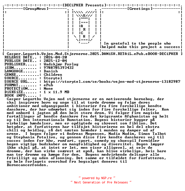 NFO for the release Casper.Legarth.Vejen.Mod.Stjernerne.2025.DANiSH.RETAiL.ePub.eBOOK-DECiPHER by DECiPHER