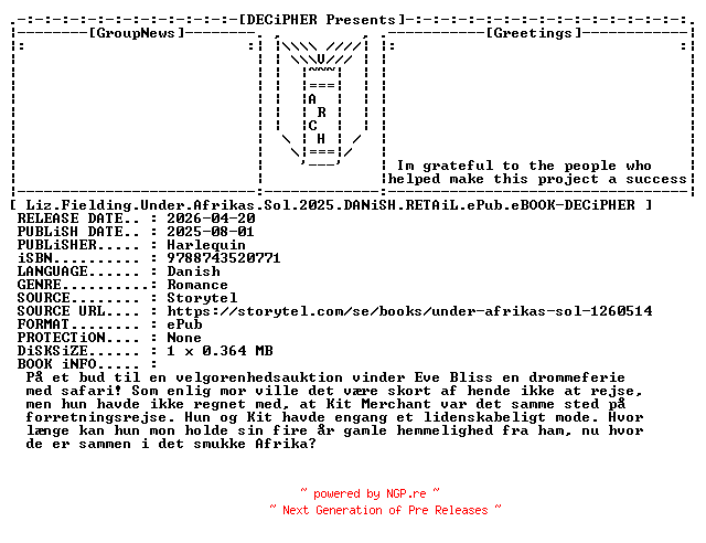 NFO for the release Liz.Fielding.Under.Afrikas.Sol.2025.DANiSH.RETAiL.ePub.eBOOK-DECiPHER by DECiPHER