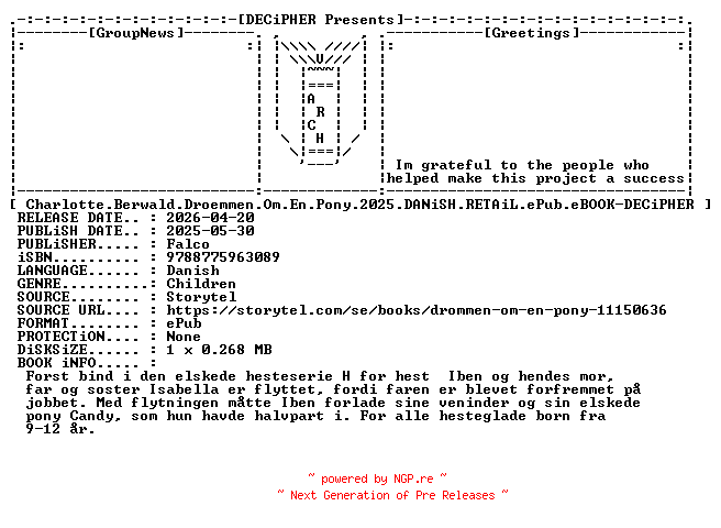 NFO for the release Charlotte.Berwald.Droemmen.Om.En.Pony.2025.DANiSH.RETAiL.ePub.eBOOK-DECiPHER by DECiPHER