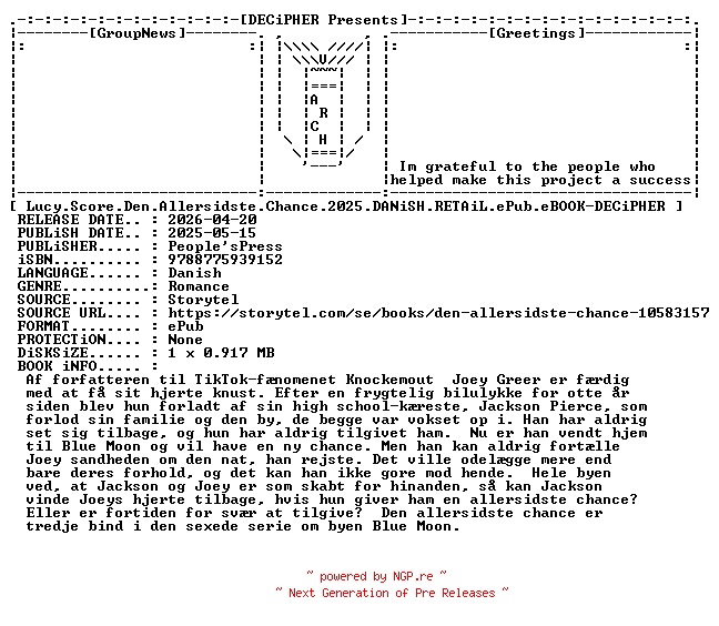 NFO for the release Lucy.Score.Den.Allersidste.Chance.2025.DANiSH.RETAiL.ePub.eBOOK-DECiPHER by DECiPHER