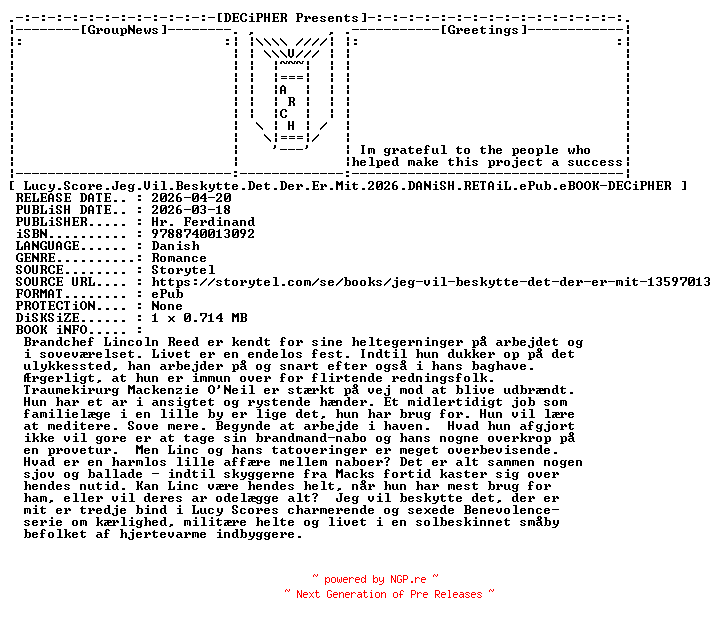 NFO for the release Lucy.Score.Jeg.Vil.Beskytte.Det.Der.Er.Mit.2026.DANiSH.RETAiL.ePub.eBOOK-DECiPHER by DECiPHER