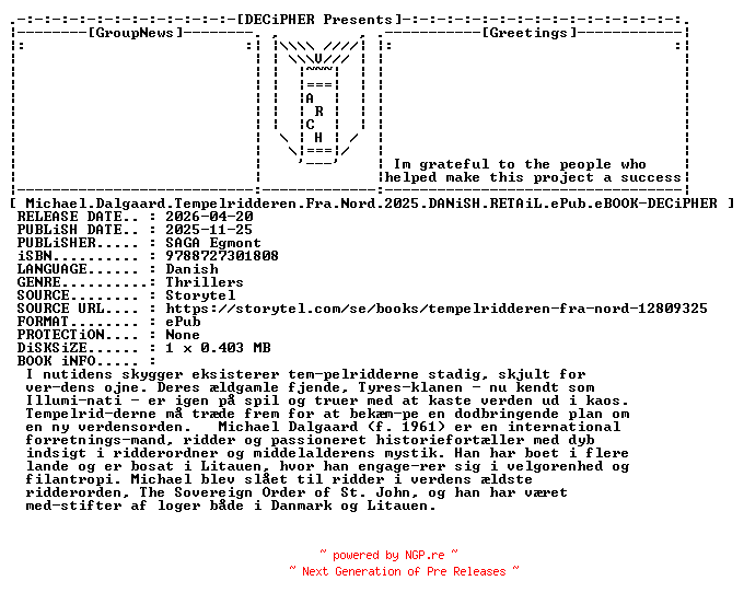 NFO for the release Michael.Dalgaard.Tempelridderen.Fra.Nord.2025.DANiSH.RETAiL.ePub.eBOOK-DECiPHER by DECiPHER