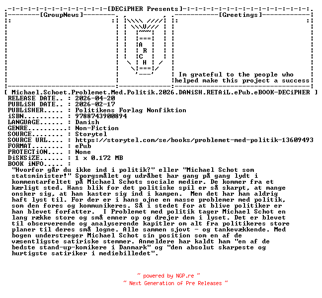 NFO for the release Michael.Schoet.Problemet.Med.Politik.2026.DANiSH.RETAiL.ePub.eBOOK-DECiPHER by DECiPHER