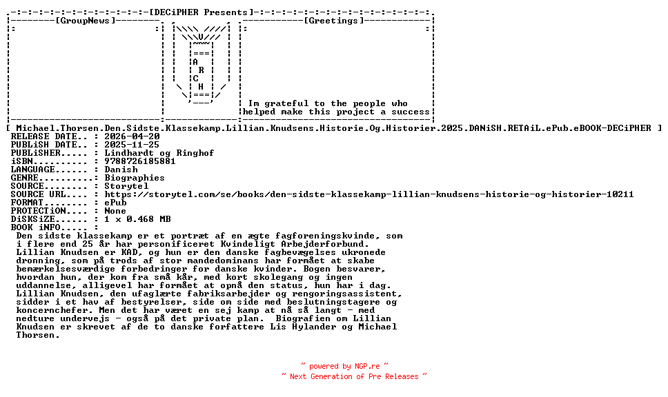 NFO for the release Michael.Thorsen.Den.Sidste.Klassekamp.Lillian.Knudsens.Historie.Og.Historier.2025.DANiSH.RETAiL.ePub.eBOOK-DECiPHER by DECiPHER