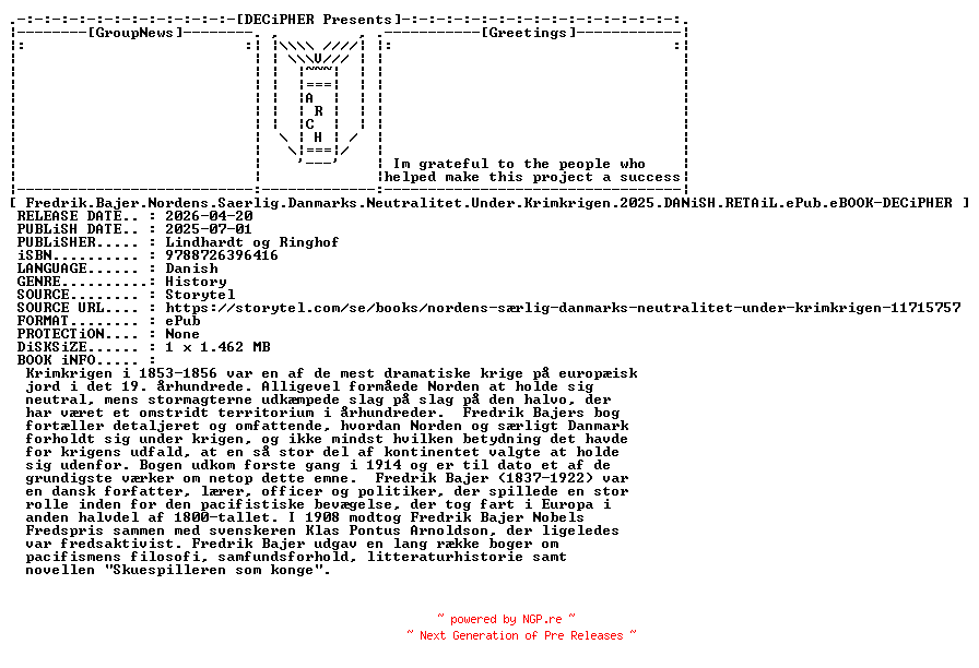 NFO for the release Fredrik.Bajer.Nordens.Saerlig.Danmarks.Neutralitet.Under.Krimkrigen.2025.DANiSH.RETAiL.ePub.eBOOK-DECiPHER by DECiPHER