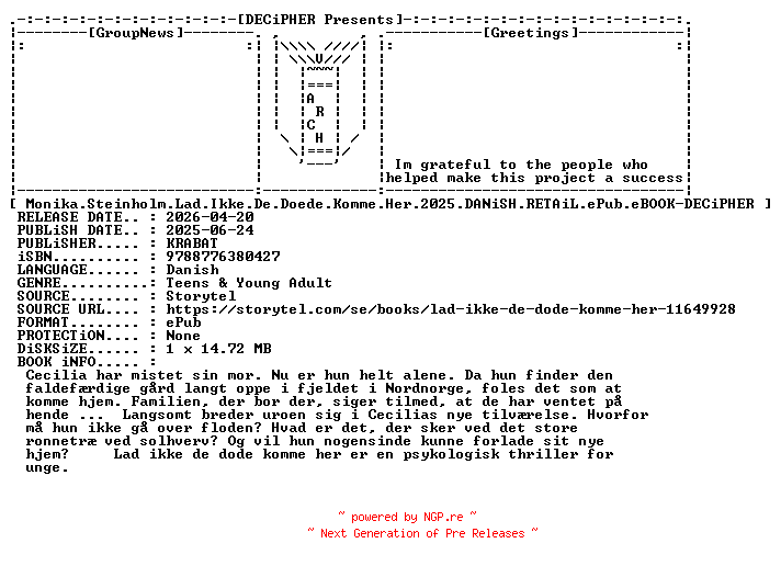NFO for the release Monika.Steinholm.Lad.Ikke.De.Doede.Komme.Her.2025.DANiSH.RETAiL.ePub.eBOOK-DECiPHER by DECiPHER