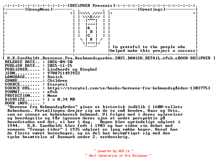 NFO for the release H.K.Sandholdt.Boernene.Fra.Koebmandsgarden.2025.DANiSH.RETAiL.ePub.eBOOK-DECiPHER by DECiPHER