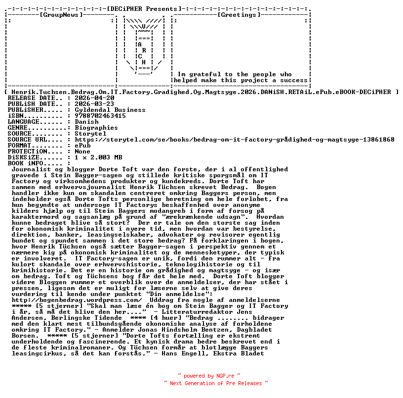 NFO for the release Henrik.Tuchsen.Bedrag.Om.IT.Factory.Gradighed.Og.Magtsyge.2026.DANiSH.RETAiL.ePub.eBOOK-DECiPHER by DECiPHER