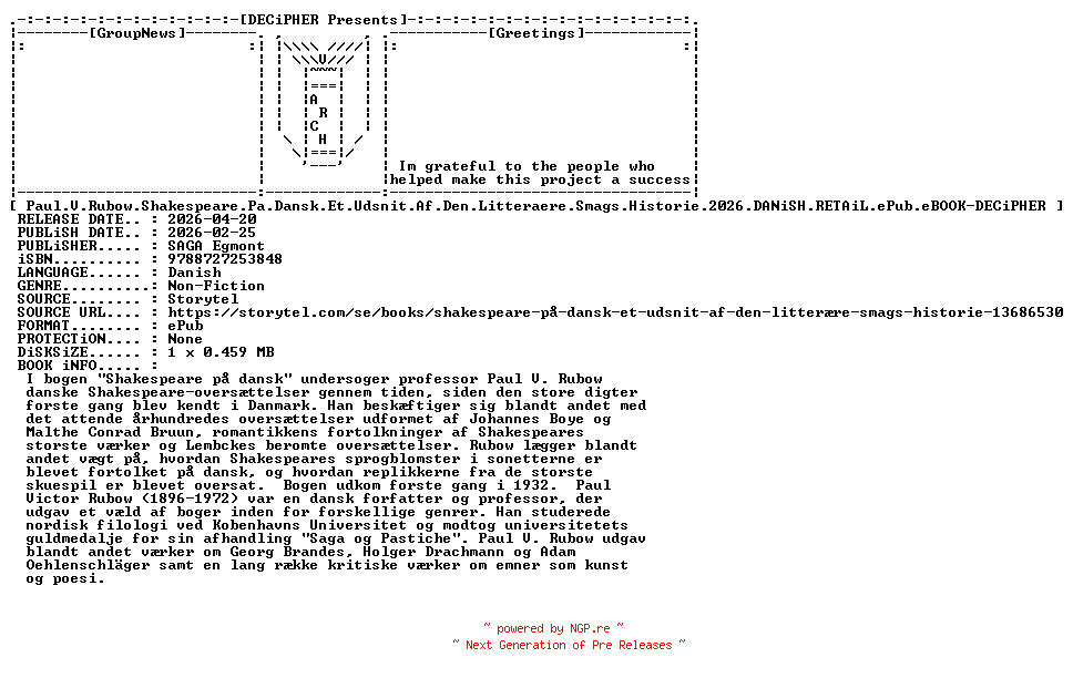 NFO for the release Paul.V.Rubow.Shakespeare.Pa.Dansk.Et.Udsnit.Af.Den.Litteraere.Smags.Historie.2026.DANiSH.RETAiL.ePub.eBOOK-DECiPHER by DECiPHER