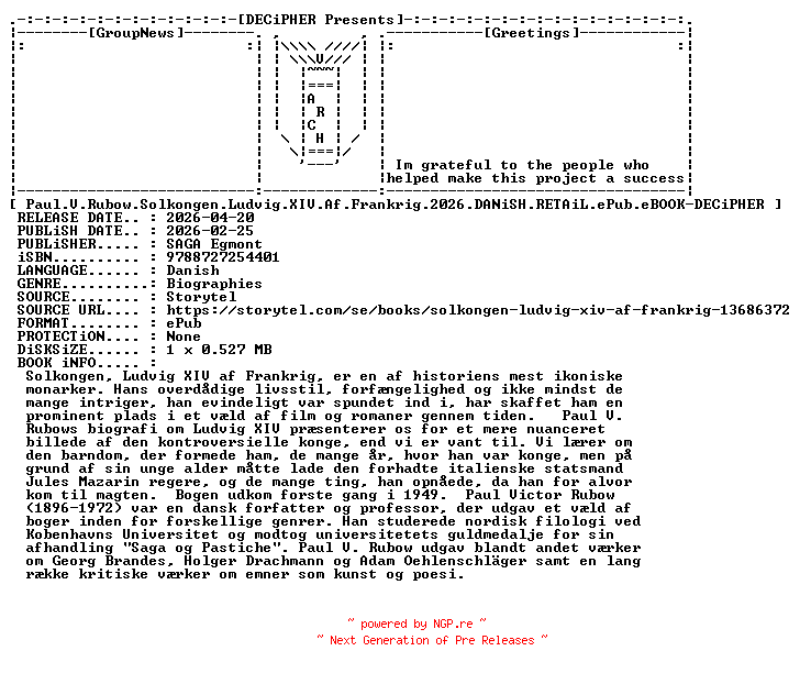 NFO for the release Paul.V.Rubow.Solkongen.Ludvig.XIV.Af.Frankrig.2026.DANiSH.RETAiL.ePub.eBOOK-DECiPHER by DECiPHER