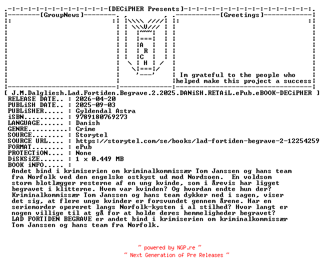 NFO for the release J.M.Dalgliesh.Lad.Fortiden.Begrave.2.2025.DANiSH.RETAiL.ePub.eBOOK-DECiPHER by DECiPHER