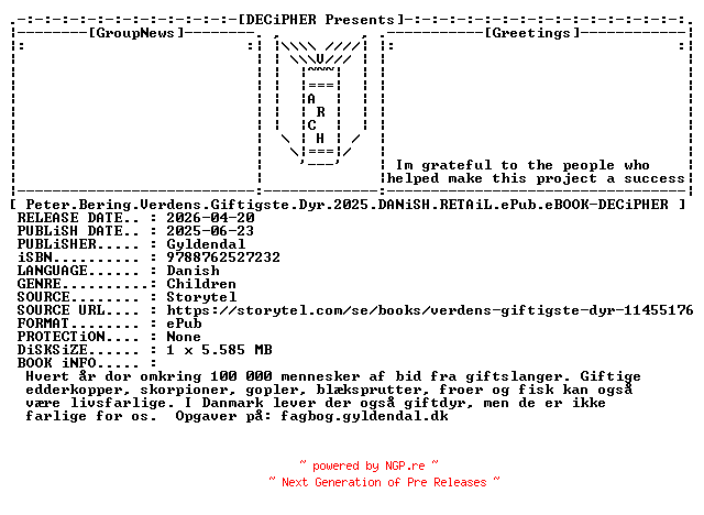 NFO for the release Peter.Bering.Verdens.Giftigste.Dyr.2025.DANiSH.RETAiL.ePub.eBOOK-DECiPHER by DECiPHER