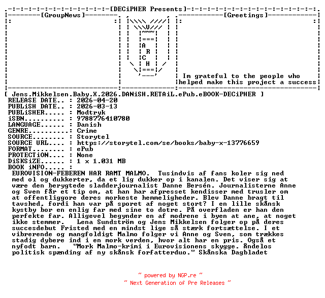 NFO for the release Jens.Mikkelsen.Baby.X.2026.DANiSH.RETAiL.ePub.eBOOK-DECiPHER by DECiPHER