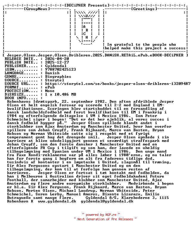 NFO for the release Jesper.Olsen.Jesper.Olsen.Dribleren.2025.DANiSH.RETAiL.ePub.eBOOK-DECiPHER by DECiPHER
