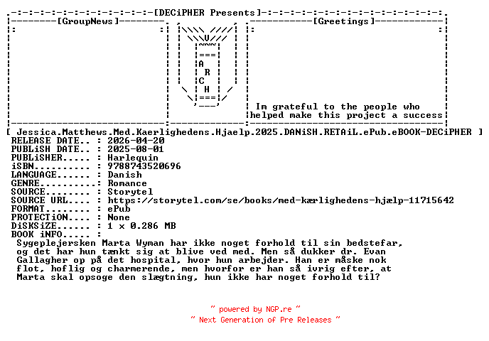 NFO for the release Jessica.Matthews.Med.Kaerlighedens.Hjaelp.2025.DANiSH.RETAiL.ePub.eBOOK-DECiPHER by DECiPHER