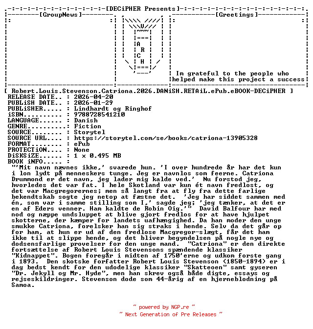 NFO for the release Robert.Louis.Stevenson.Catriona.2026.DANiSH.RETAiL.ePub.eBOOK-DECiPHER by DECiPHER