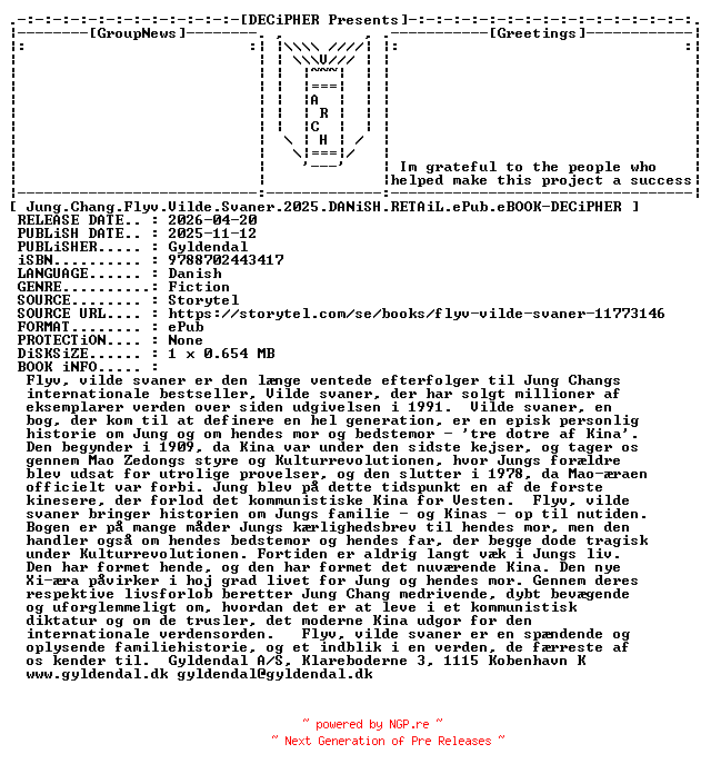 NFO for the release Jung.Chang.Flyv.Vilde.Svaner.2025.DANiSH.RETAiL.ePub.eBOOK-DECiPHER by DECiPHER