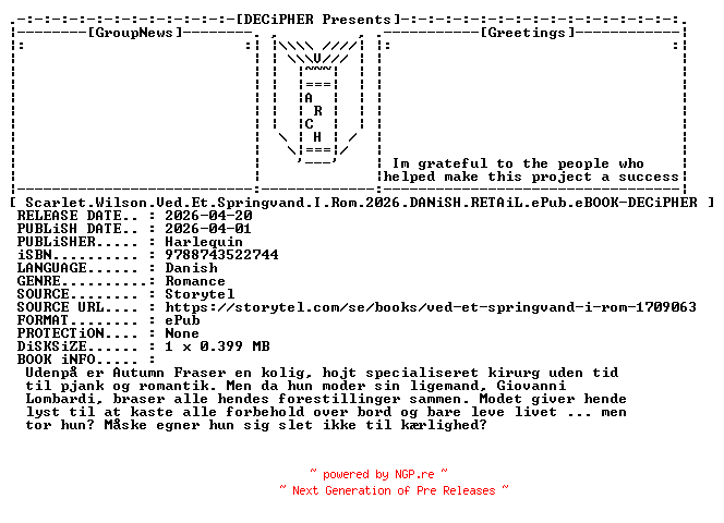 NFO for the release Scarlet.Wilson.Ved.Et.Springvand.I.Rom.2026.DANiSH.RETAiL.ePub.eBOOK-DECiPHER by DECiPHER