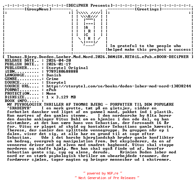 NFO for the release Thomas.Bjerg.Doeden.Loeber.Mod.Nord.2026.DANiSH.RETAiL.ePub.eBOOK-DECiPHER by DECiPHER