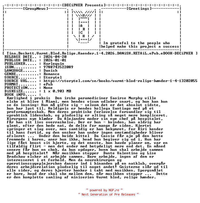 NFO for the release Tina.Beckett.Varmt.Blod.Rolige.Haender.1-4.2026.DANiSH.RETAiL.ePub.eBOOK-DECiPHER by DECiPHER