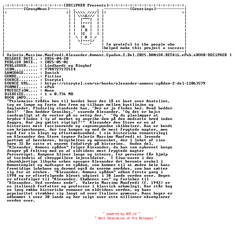 NFO for the release Valerio.Massimo.Manfredi.Alexander.Ammons.Spadom.2.Del.2025.DANiSH.RETAiL.ePub.eBOOK-DECiPHER by DECiPHER
