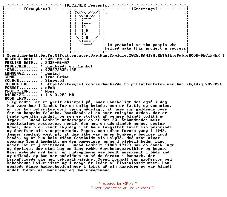 NFO for the release Svend.Lomholt.De.To.Giftattentater.Var.Hun.Skyldig.2025.DANiSH.RETAiL.ePub.eBOOK-DECiPHER by DECiPHER