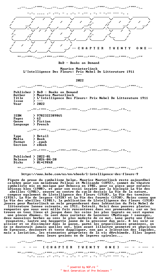 NFO for the release Maurice.Maeterlinck.-.LIntelligence.Des.Fleurs.Prix.Nobel.De.Litterature.1911.2022.FRENCH.RETAIL.EPUB.eBook-CTO by CTO