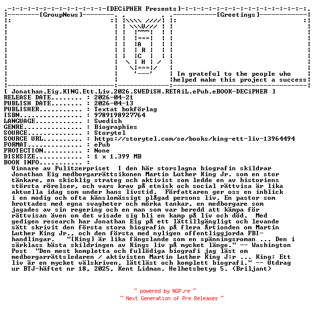 NFO for the release Jonathan.Eig.King.Ett.Liv.2026.SWEDiSH.RETAiL.ePub.eBOOK-DECiPHER by DECiPHER