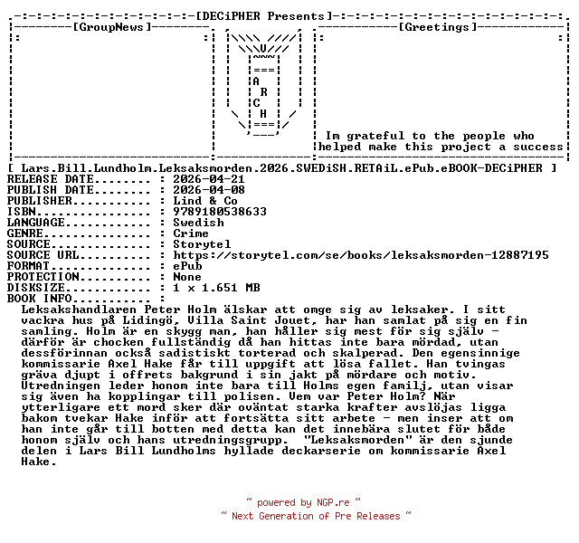 NFO for the release Lars.Bill.Lundholm.Leksaksmorden.2026.SWEDiSH.RETAiL.ePub.eBOOK-DECiPHER by DECiPHER