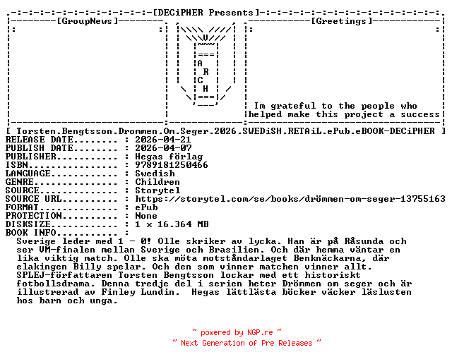 NFO for the release Torsten.Bengtsson.Drommen.Om.Seger.2026.SWEDiSH.RETAiL.ePub.eBOOK-DECiPHER by DECiPHER