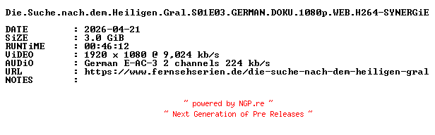 NFO for the release Die.Suche.nach.dem.Heiligen.Gral.S01E03.GERMAN.DOKU.1080p.WEB.H264-SYNERGiE by SYNERGiE