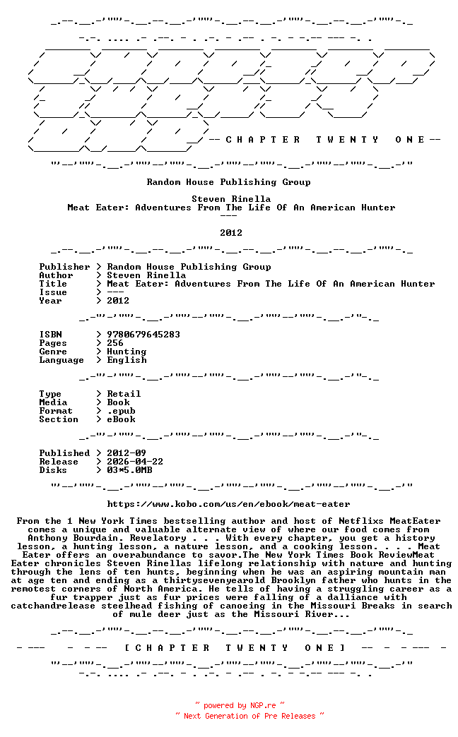 NFO for the release Steven.Rinella.-.Meat.Eater.Adventures.From.The.Life.Of.An.American.Hunter.2012.RETAIL.EPUB.eBook-CTO by CTO