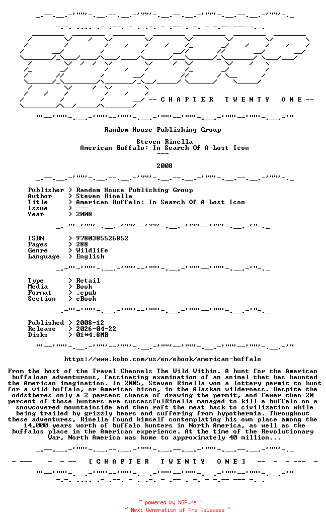 NFO for the release Steven.Rinella.-.American.Buffalo.In.Search.Of.A.Lost.Icon.2008.RETAIL.EPUB.eBook-CTO by CTO