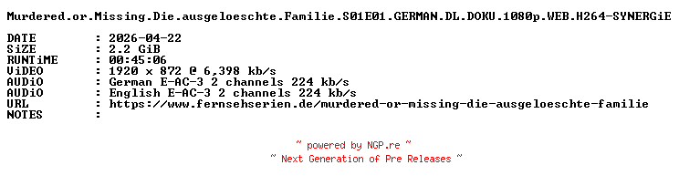 NFO for the release Murdered.or.Missing.Die.ausgeloeschte.Familie.S01E01.GERMAN.DL.DOKU.1080p.WEB.H264-SYNERGiE by SYNERGiE