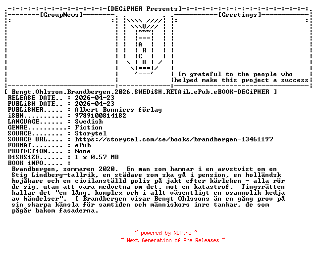 NFO for the release Bengt.Ohlsson.Brandbergen.2026.SWEDiSH.RETAiL.ePub.eBOOK-DECiPHER by DECiPHER