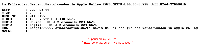 NFO for the release Im.Keller.des.Grauens.Verschwunden.in.Apple.Valley.2025.GERMAN.DL.DOKU.720p.WEB.H264-SYNERGiE by SYNERGiE