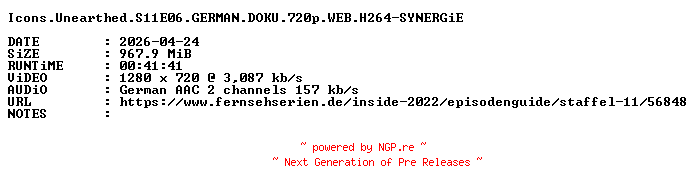 NFO for the release Icons.Unearthed.S11E06.GERMAN.DOKU.720p.WEB.H264-SYNERGiE by SYNERGiE
