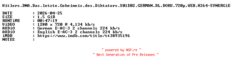 NFO for the release Hitlers.DNA.Das.letzte.Geheimnis.des.Diktators.S01E02.GERMAN.DL.DOKU.720p.WEB.H264-SYNERGiE by SYNERGiE